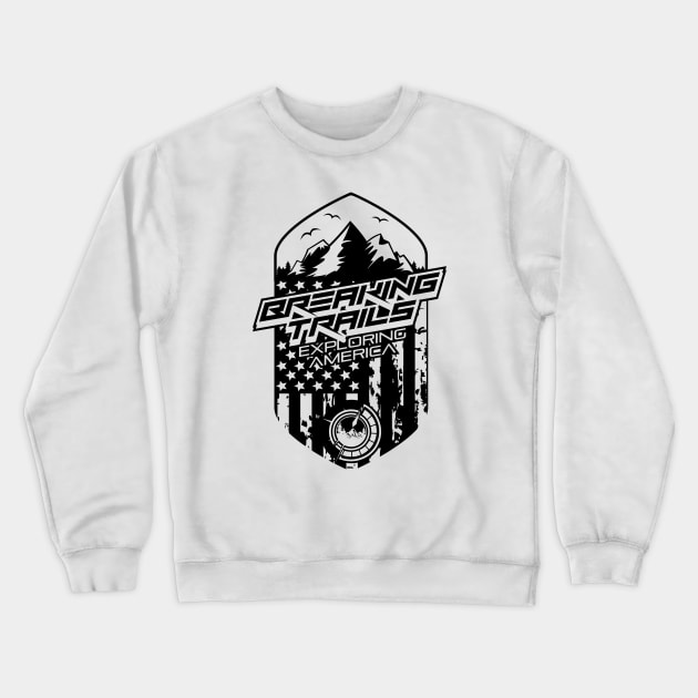 BREAKING TRAILS Crewneck Sweatshirt by razrgrfx